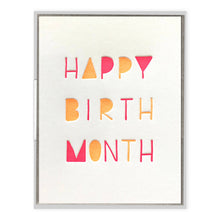Load image into Gallery viewer, Happy Birth Month Card