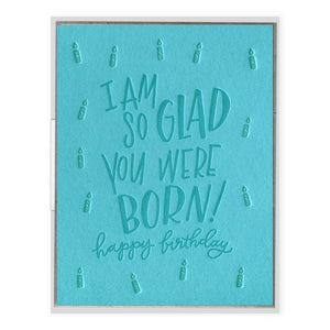 So Glad You Were Born Card