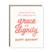 Load image into Gallery viewer, Grace &amp; Dignity - Birthday Card
