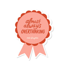 Load image into Gallery viewer, Almost Always Overthinking - Vinyl Mental Health Sticker
