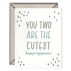 You Two are the Cutest Card
