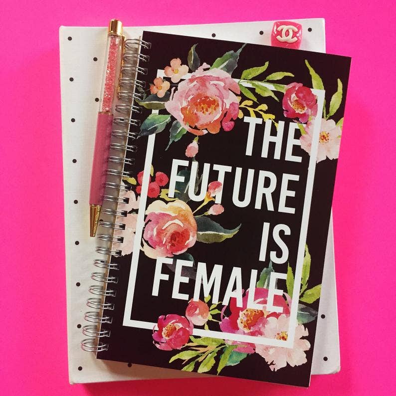 The Future Is Female - Spiral Notebook