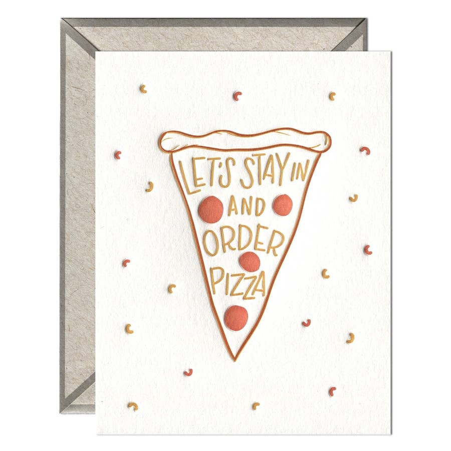 Let's Stay In and Order Pizza Card