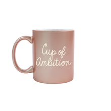 Load image into Gallery viewer, Cup of Ambition Mug
